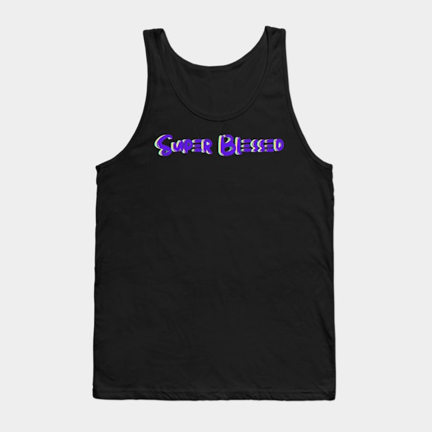 SuperBlessed Tank Top by BRIJLA